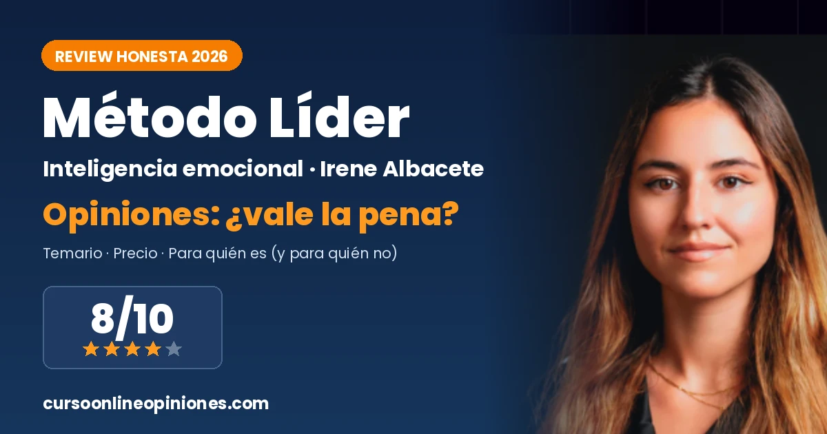 Opiniones Método Líder de Irene Albacete 2026: review del curso de inteligencia emocional, 8 sobre 10