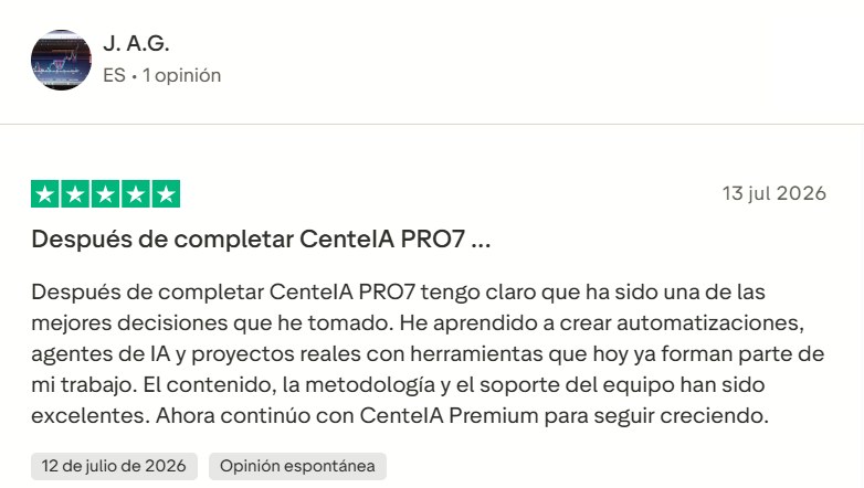 Opinión de alumno de CenteIA PRO en Trustpilot sobre automatizaciones, agentes de IA y soporte